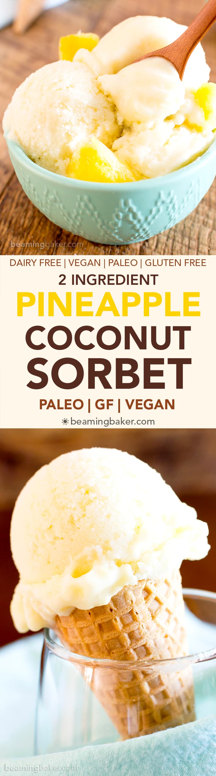 Pineapple Coconut Sorbet: just 2 ingredients and 5 minutes to make delicious coconut pineapple sorbet. Healthy, Dairy-Free, Paleo, Vegan. #Coconut #Pineapple #Sorbet #Vegan | Recipe at BeamingBaker.com