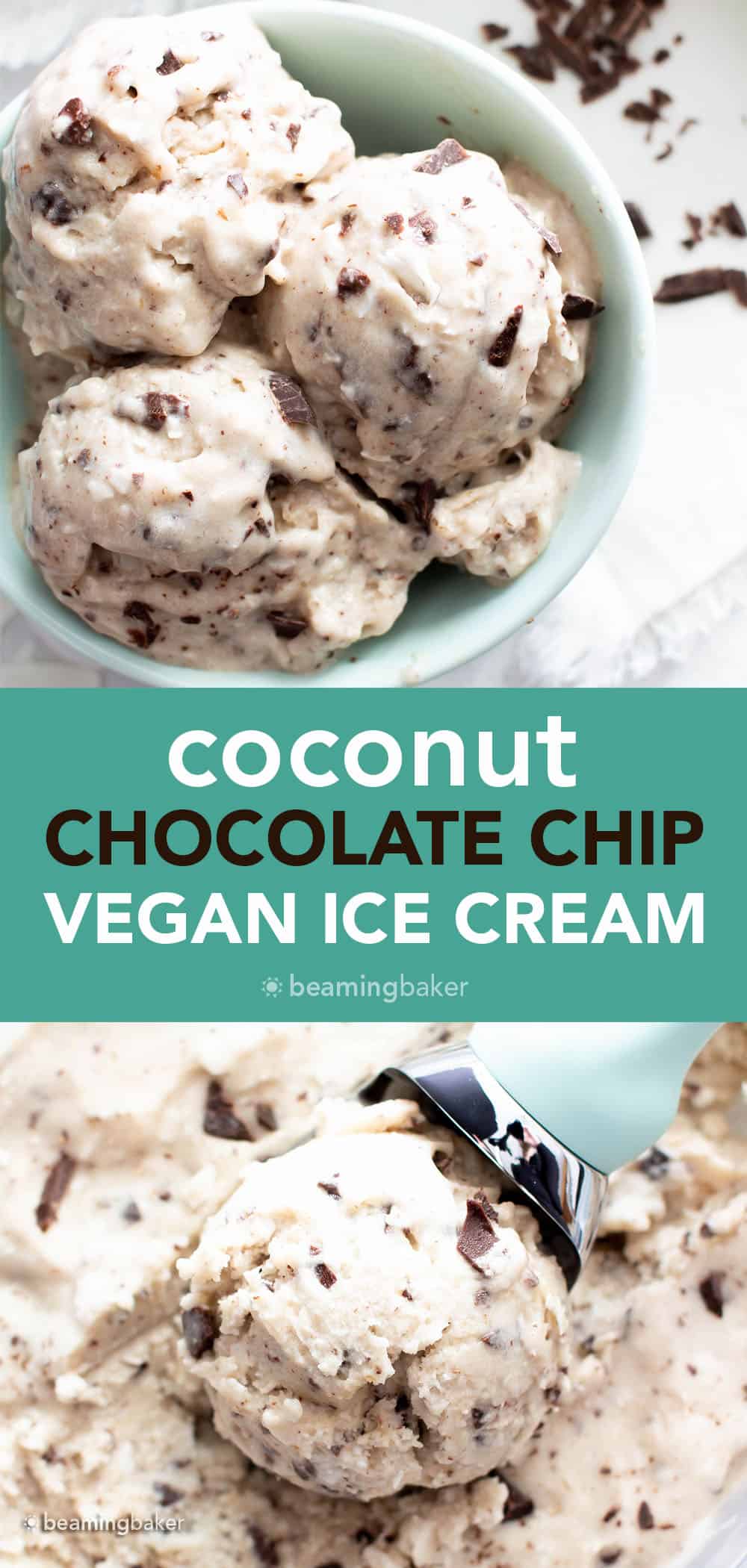 Coconut Chocolate Chip Vegan Ice Cream Recipe: this delicious vegan ice cream recipe is deliciously rich ‘n creamy! The best homemade vegan ice cream—packed with coconut & chocolate chips, no churn. #Vegan #IceCream #Coconut #ChocolateChip #VeganIceCream | Recipe at BeamingBaker.com