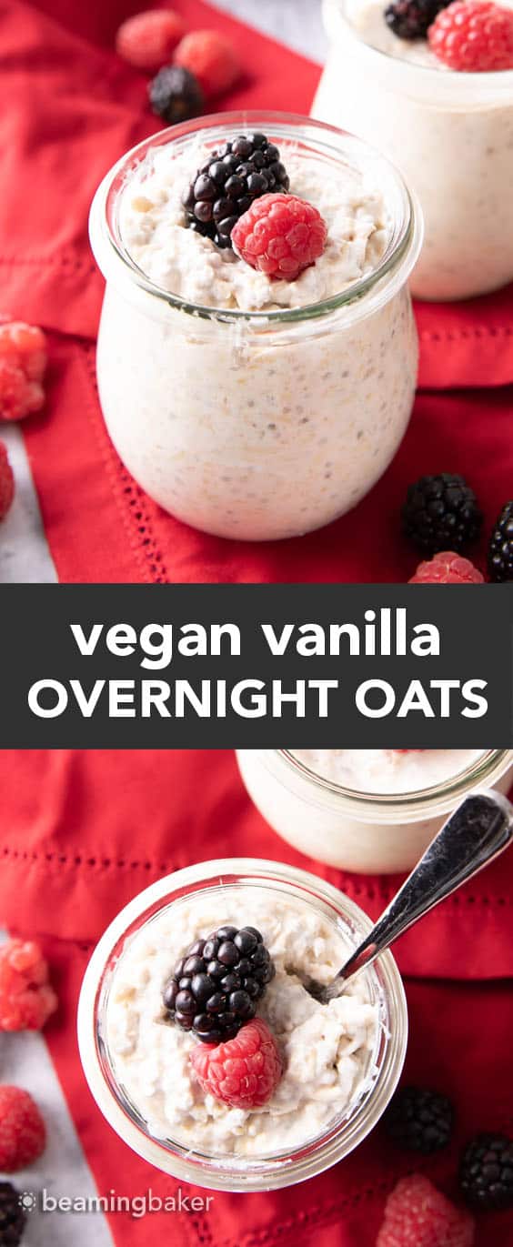 Vanilla Overnight Oats: a simple ‘n easy vegan overnight oats recipe made with just a few ingredients and ready in minutes! Creamy, satisfying and delicious. Vegan. #OvernightOats #Vegan #OvernightOatmeal | Recipe at BeamingBaker.com